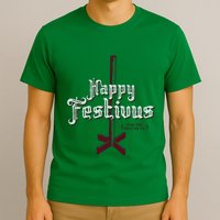 Happy Festivus For The Rest Of Us T-Shirt