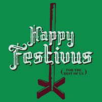Happy Festivus For The Rest Of Us Button