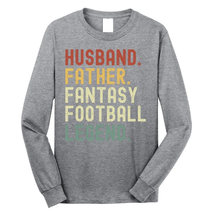 Husband Father Fantasy Football Legend Funny Husband Dad Funny Draft Fathers Long Sleeve Shirt