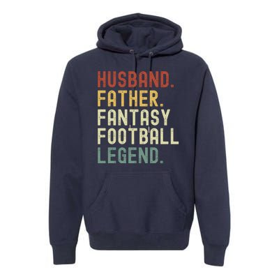 Husband Father Fantasy Football Legend Funny Husband Dad Funny Draft Fathers Premium Hoodie