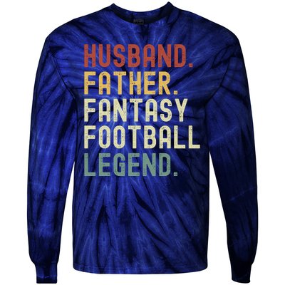 Husband Father Fantasy Football Legend Funny Husband Dad Funny Draft Fathers Tie-Dye Long Sleeve Shirt