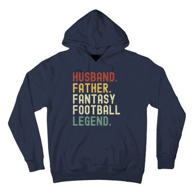 Husband Father Fantasy Football Legend Funny Husband Dad Funny Draft Fathers Tall Hoodie