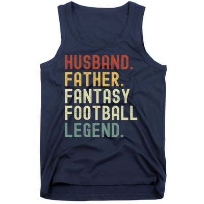 Husband Father Fantasy Football Legend Funny Husband Dad Funny Draft Fathers Tank Top