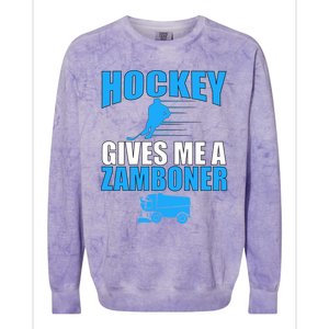 Hockey Fan Funny Gift Hockey Gives Me A Zamboner Funny Hockey Cool Gift Colorblast Crewneck Sweatshirt