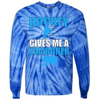 Hockey Fan Funny Gift Hockey Gives Me A Zamboner Funny Hockey Cool Gift Tie-Dye Long Sleeve Shirt