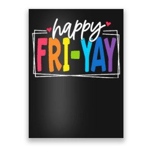 Happy Friyay Friday Funny Teacher Friyay Teacher Poster