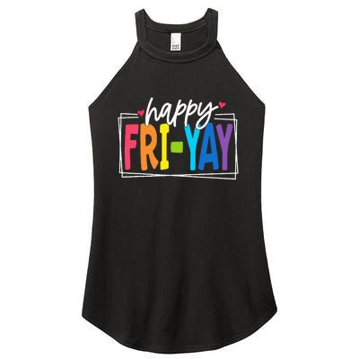 Happy Friyay Friday Funny Teacher Friyay Teacher Women’s Perfect Tri Rocker Tank