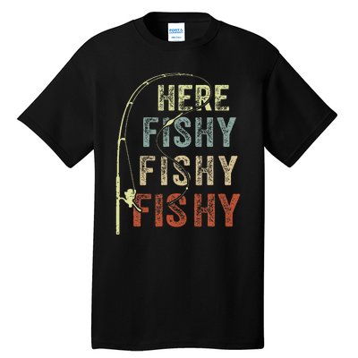 Here Fishy Fishing Bass Dad Women Kids Funny Tall T-Shirt