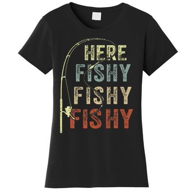 Here Fishy Fishing Bass Dad Women Kids Funny Women's T-Shirt