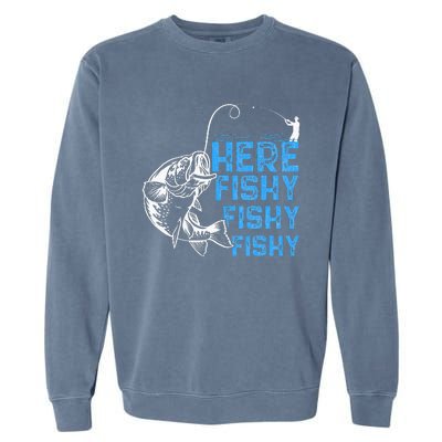 Here Fishy Funny Fishkeeping Aquarist Aquarium Graphic Garment-Dyed Sweatshirt