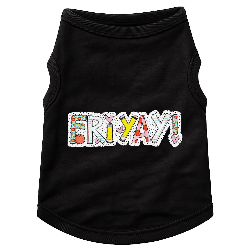 Happy Friyay Friday Lovers Fun Teacher Friyay Weekend Doggie Tank