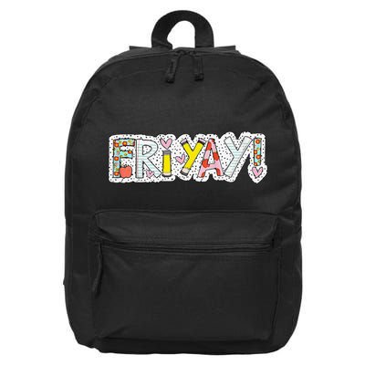 Happy Friyay Friday Lovers Fun Teacher Friyay Weekend 16 in Basic Backpack