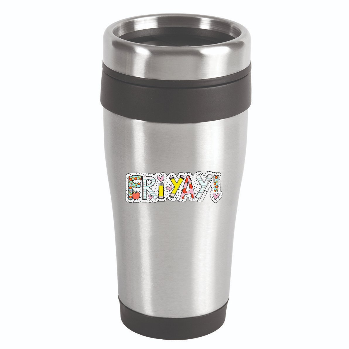 Happy Friyay Friday Lovers Fun Teacher Friyay Weekend 16oz Travel Tumbler