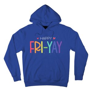 Happy FriYay Friday Funny Teacher Life Happy Friday Hoodie