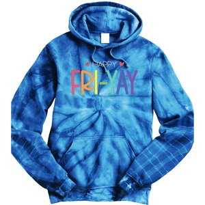 Happy FriYay Friday Funny Teacher Life Happy Friday Tie Dye Hoodie