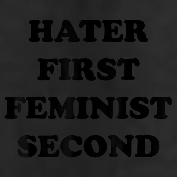 Hater First Feminist Second Funny Cool Comfort Performance Bucket Hat