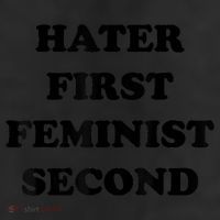 Hater First Feminist Second Funny 11oz C Handle Ceramic Mug