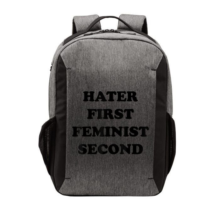 Hater First Feminist Second Funny Vector Backpack