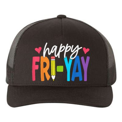 Happy Friyay Funny Fri Yay Teacher Student Friday Weekend Yupoong Adult 5-Panel Trucker Hat