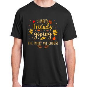 Happy Friendsgiving Friends & Family Fall Thanksgiving  Adult ChromaSoft Performance T-Shirt