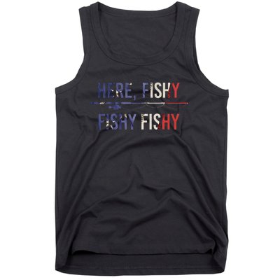 Here Fishy Fish Funny Angling Fishing Dad Fisherman Gift Tank Top