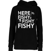 Here Fishy Fisherman Gift Womens Funnel Neck Pullover Hood