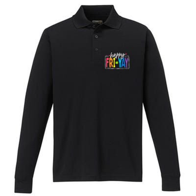 Happy Friyay Friday Funny Teacher Friyay Teacher Performance Long Sleeve Polo