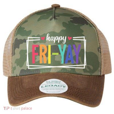 Happy Friday Friyay Funny Gift For Teachers Students Legacy Tie Dye Trucker Hat