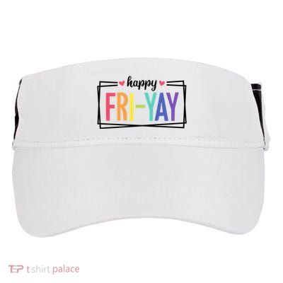 Happy Friday Friyay Funny Gift For Teachers Students Adult Drive Performance Visor