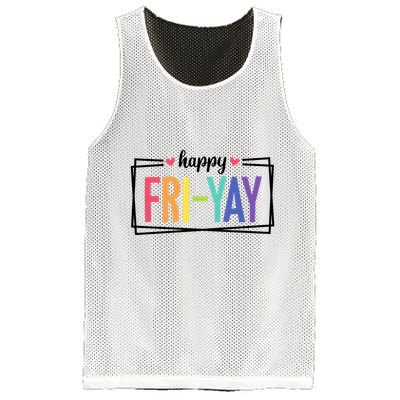 Happy Friday Friyay Funny Gift For Teachers Students Mesh Reversible Basketball Jersey Tank