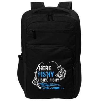 Here Fishy Funny Fishing Fishermen Fish Graphic Impact Tech Backpack