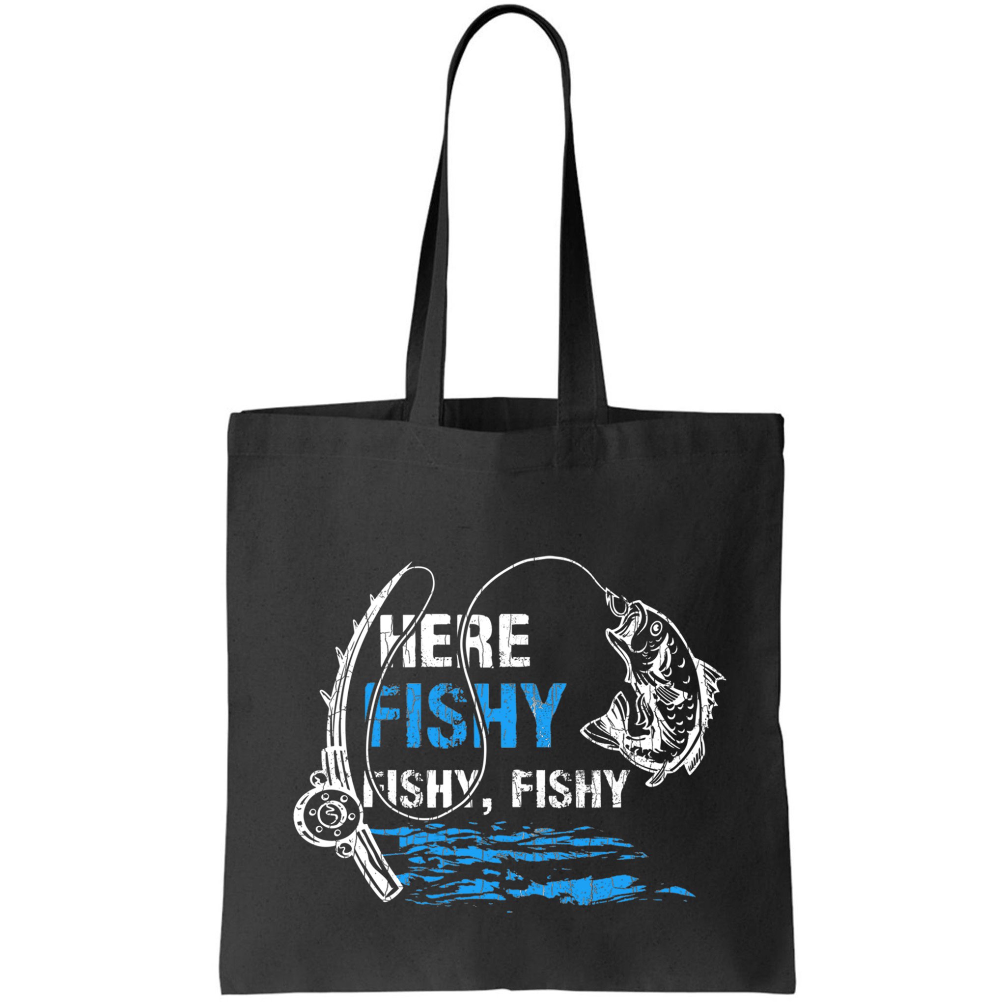 Here Fishy Funny Fishing Fishermen Fish Graphic Bag