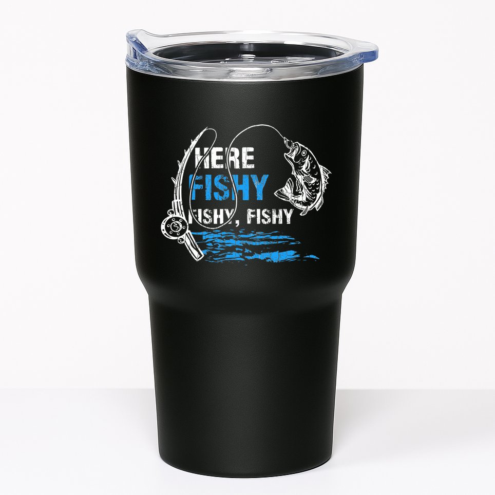 Here Fishy Funny Fishing Fishermen Fish Graphic Tumbler