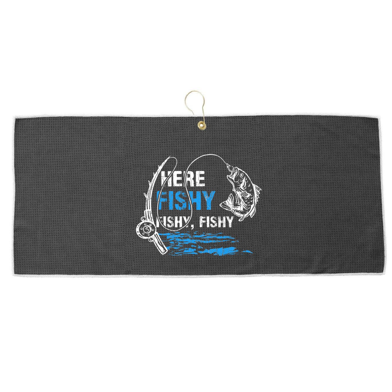 Here Fishy Funny Fishing Fishermen Fish Graphic Large Microfiber Waffle Golf Towel