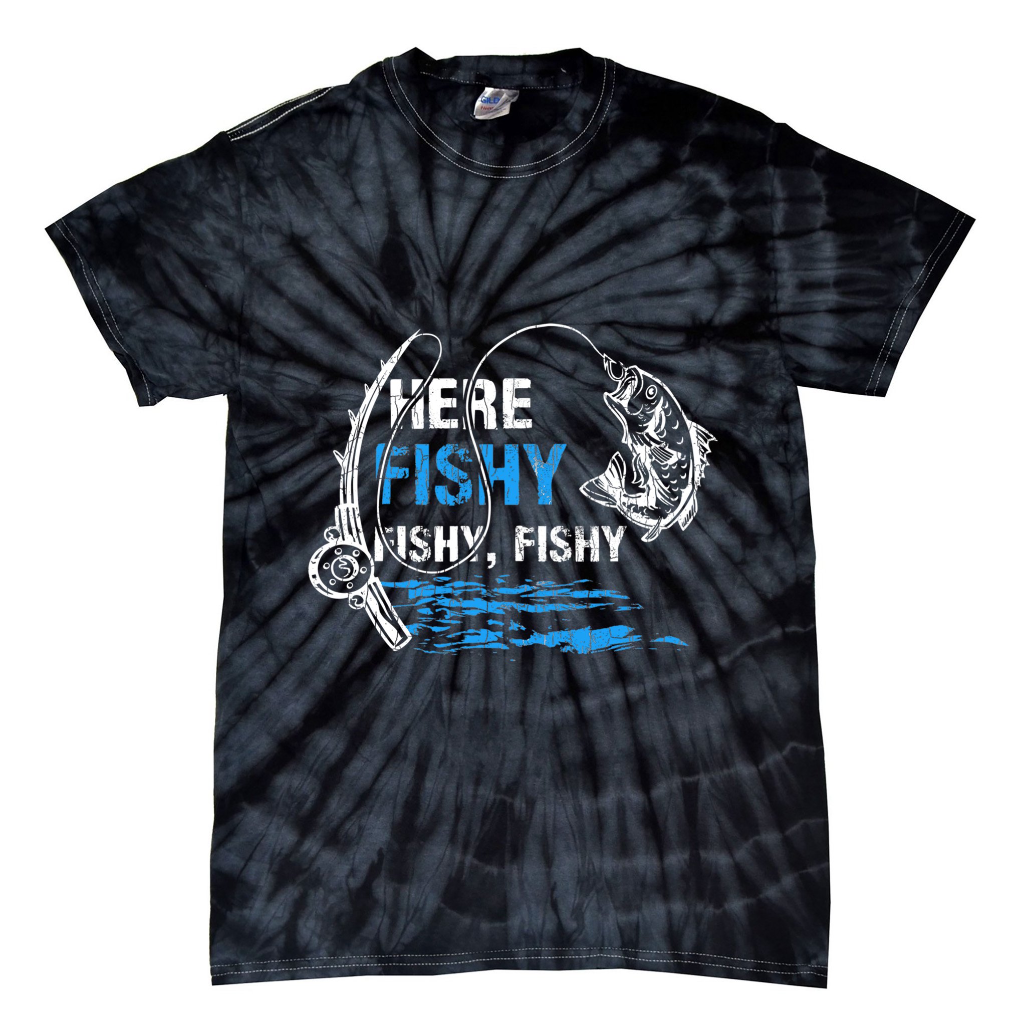 Here Fishy Funny Fishing Fishermen Fish Graphic Tie-Dye T-Shirt
