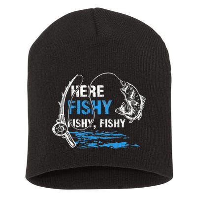 Here Fishy Funny Fishing Fishermen Fish Graphic Short Acrylic Beanie