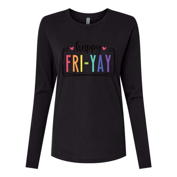 Happy FriYay Friday Lovers Fun Teacher Womens Cotton Relaxed Long Sleeve T-Shirt