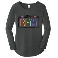 Happy FriYay Friday Lovers Fun Teacher Women's Perfect Tri Tunic Long Sleeve Shirt