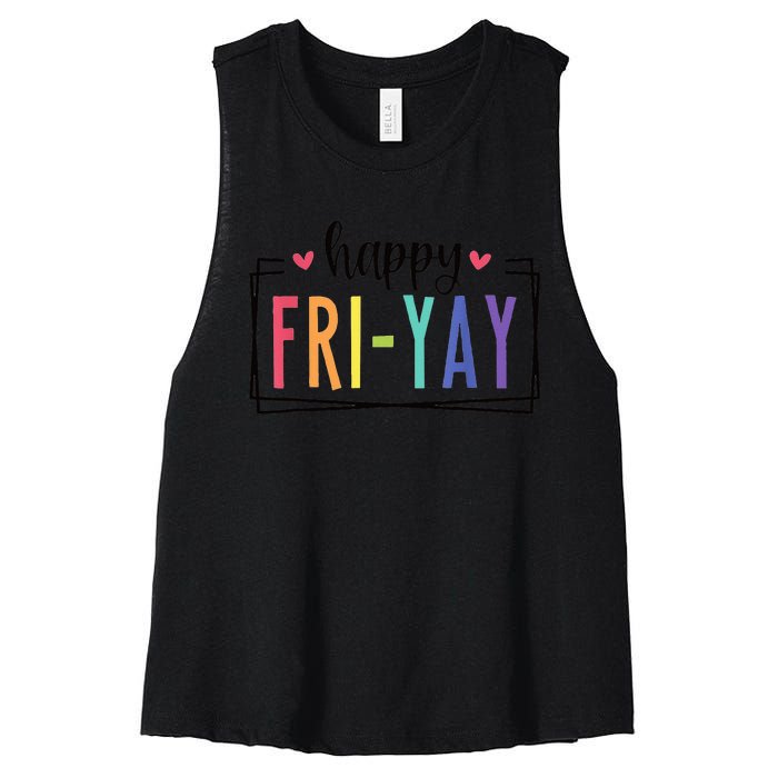 Happy FriYay Friday Lovers Fun Teacher Women's Racerback Cropped Tank