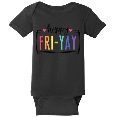 Happy FriYay Friday Lovers Fun Teacher Baby Bodysuit