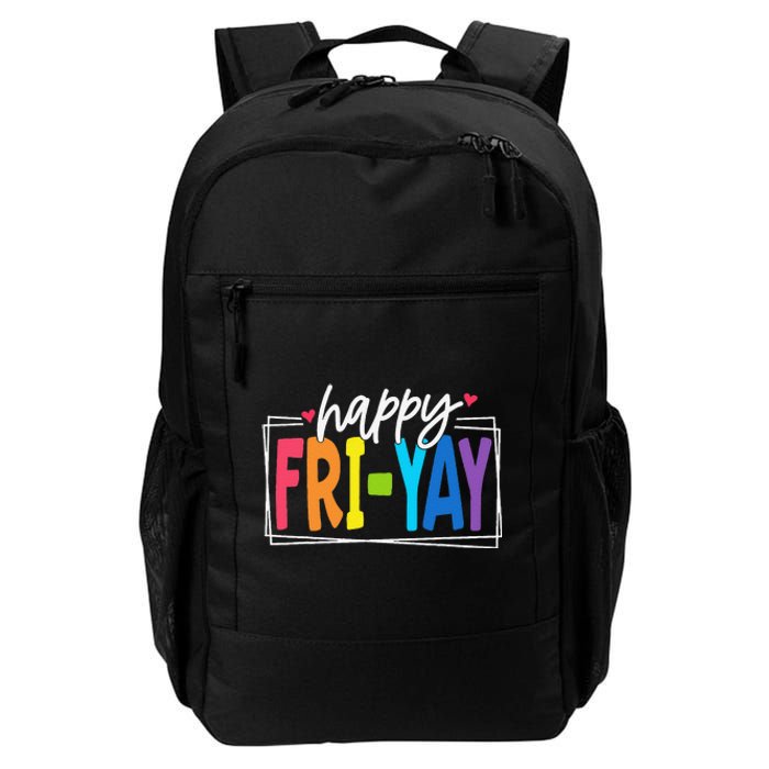 Happy Friyay Friday Funny Teacher Friyay Teacher Gift Daily Commute Backpack