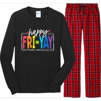 Happy Friyay Friday Funny Teacher Friyay Teacher Gift Long Sleeve Pajama Set