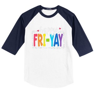 Happy Friyay Friday Funny Teacher Friyay Teacher Gift Baseball Sleeve Shirt