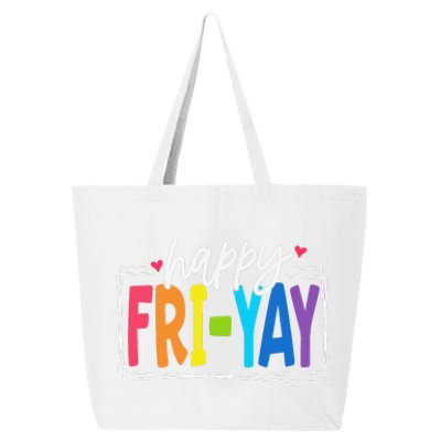 Happy Friyay Friday Funny Teacher Friyay Teacher Gift 25L Jumbo Tote