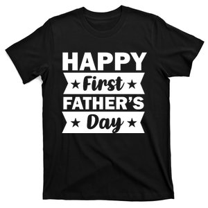 Happy First Father's Day T-Shirt