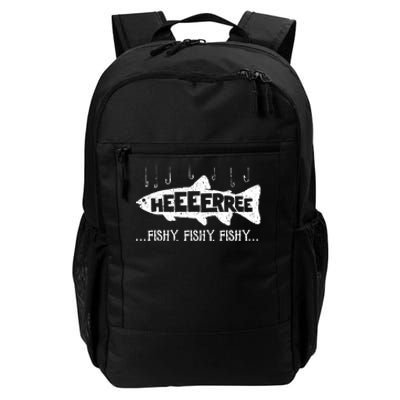 Here Fishy Funny Fish Fishing Lovers Heeeerree Fishy Fishy Daily Commute Backpack