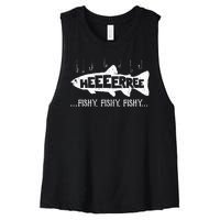 Here Fishy Funny Fish Fishing Lovers Heeeerree Fishy Fishy Women's Racerback Cropped Tank