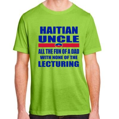 Haiti Flag Fun Haitian Uncle Haiti History Funny Sayings Cool Gift Adult ChromaSoft Performance T-Shirt