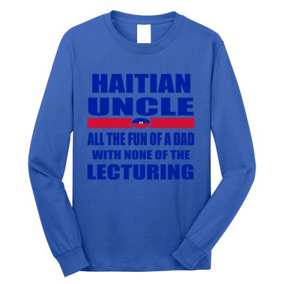 Haiti Flag Fun Haitian Uncle Haiti History Funny Sayings Cool Gift Long Sleeve Shirt