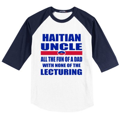 Haiti Flag Fun Haitian Uncle Haiti History Funny Sayings Cool Gift Baseball Sleeve Shirt